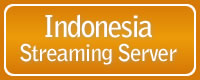 INDONESIA STREAMING SERVER